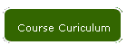 Course Curiculum